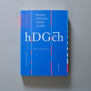 Historia del Diseño Gráfico en Chile hDGch