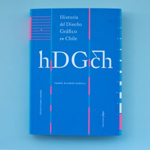 Historia del Diseño Gráfico en Chile hDGch